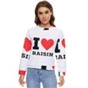 I love raisin  Women s Long Sleeve Raglan Tee View1