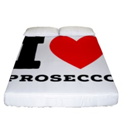 I Love Prosecco Fitted Sheet (queen Size) by ilovewhateva