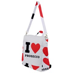 I Love Prosecco Crossbody Backpack by ilovewhateva