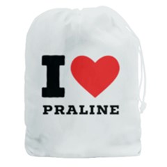 I Love Praline  Drawstring Pouch (3xl) by ilovewhateva