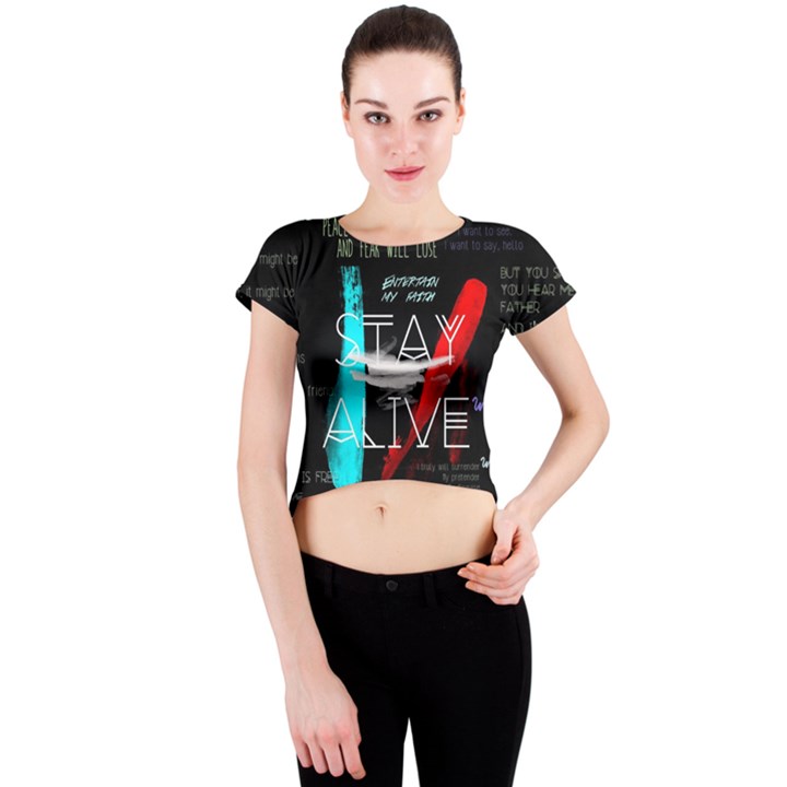 Stay Alive Crew Neck Crop Top