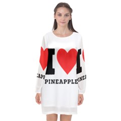 I Love Pineapple Long Sleeve Chiffon Shift Dress  by ilovewhateva