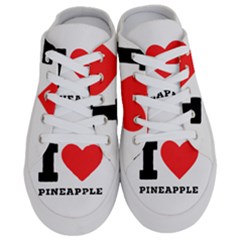 I Love Pineapple Half Slippers by ilovewhateva