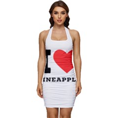 I Love Pineapple Sleeveless Wide Square Neckline Ruched Bodycon Dress by ilovewhateva