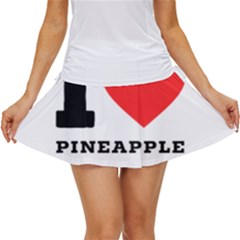 I Love Pineapple Women s Skort by ilovewhateva