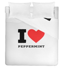 I Love Peppermint Duvet Cover Double Side (queen Size) by ilovewhateva