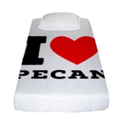 I Love Pecan Fitted Sheet (single Size) by ilovewhateva