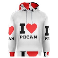 I Love Pecan Men s Overhead Hoodie by ilovewhateva