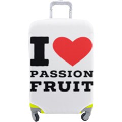 I Love Passion Fruit Luggage Cover (large)