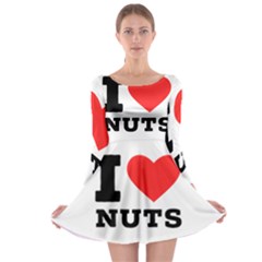 I Love Nuts Long Sleeve Skater Dress by ilovewhateva