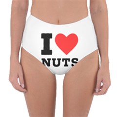 I Love Nuts Reversible High-waist Bikini Bottoms by ilovewhateva