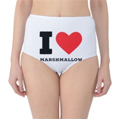 I Love Marshmallow  Classic High-waist Bikini Bottoms by ilovewhateva