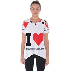 I Love Marshmallow  Cut Out Side Drop Tee by ilovewhateva