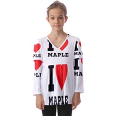 I Love Maple Kids  V Neck Casual Top by ilovewhateva