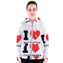 I Love Macadamia Women s Zipper Hoodie by ilovewhateva