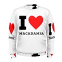 I love macadamia Men s Sweatshirt View1