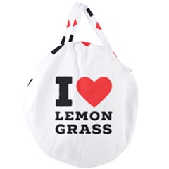 I Love Lemon Grass Giant Round Zipper Tote by ilovewhateva