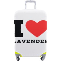 I Love Lavender Luggage Cover (large) by ilovewhateva