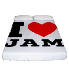 I Love Jam Fitted Sheet (king Size) by ilovewhateva