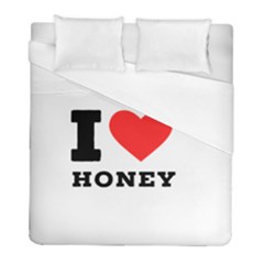 I Love Honey Duvet Cover (full/ Double Size) by ilovewhateva