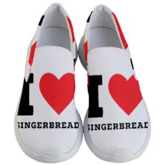 I Love Gingerbread Women s Lightweight Slip Ons