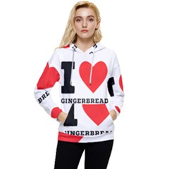 I Love Gingerbread Women s Lightweight Drawstring Hoodie by ilovewhateva