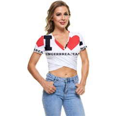 I Love Gingerbread Short Sleeve Foldover Tee by ilovewhateva