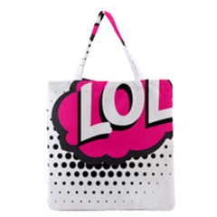 Lol-acronym-laugh-out-loud-laughing Grocery Tote Bag