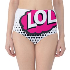 Lol-acronym-laugh-out-loud-laughing Classic High-Waist Bikini Bottoms