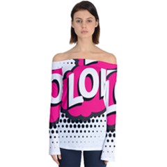 Lol-acronym-laugh-out-loud-laughing Off Shoulder Long Sleeve Top by 99art