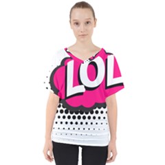 Lol-acronym-laugh-out-loud-laughing V-Neck Dolman Drape Top