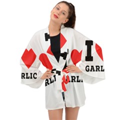 I Love Garlic Long Sleeve Kimono by ilovewhateva