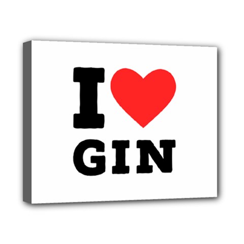 I Love Gin Canvas 10  X 8  (stretched) by ilovewhateva