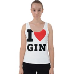 I Love Gin Velvet Tank Top by ilovewhateva