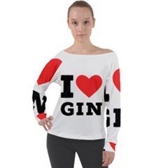 I Love Gin Off Shoulder Long Sleeve Velour Top by ilovewhateva