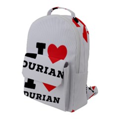 I Love Durian Flap Pocket Backpack (large) by ilovewhateva