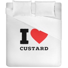 I Love Custard Duvet Cover Double Side (california King Size) by ilovewhateva