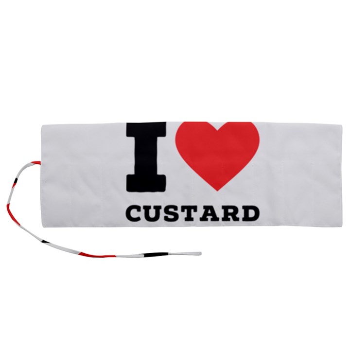 I love custard Roll Up Canvas Pencil Holder (M)