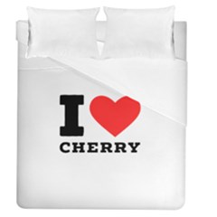 I Love Cherry Duvet Cover (queen Size) by ilovewhateva