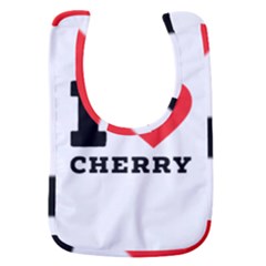 I Love Cherry Baby Bib by ilovewhateva