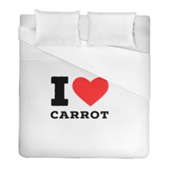 I Love Carrots  Duvet Cover (full/ Double Size) by ilovewhateva