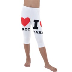 I Love Carrots  Kids  Lightweight Velour Capri Leggings  by ilovewhateva