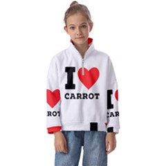 I Love Carrots  Kids  Half Zip Hoodie by ilovewhateva