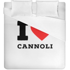 I Love Cannoli  Duvet Cover Double Side (king Size) by ilovewhateva