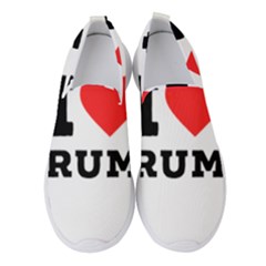 I Love Rum Women s Slip On Sneakers by ilovewhateva