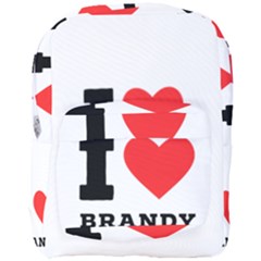 I Love Brandy Full Print Backpack by ilovewhateva