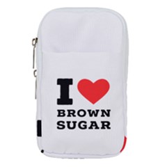 I Love Brown Sugar Waist Pouch (large) by ilovewhateva