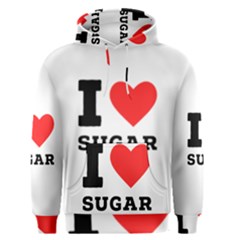 I Love Sugar  Men s Core Hoodie by ilovewhateva