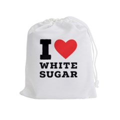 I Love White Sugar Drawstring Pouch (xl) by ilovewhateva