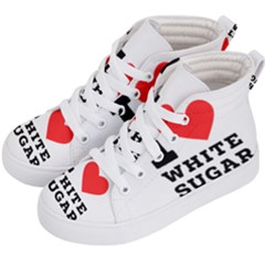 I Love White Sugar Kids  Hi-top Skate Sneakers by ilovewhateva